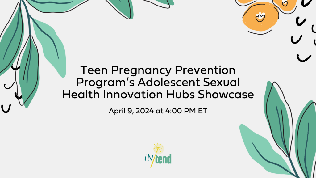 TPP Adolescent Sexual Health Hubs Showcase - April 9, 2024 at 4:00 PM ET