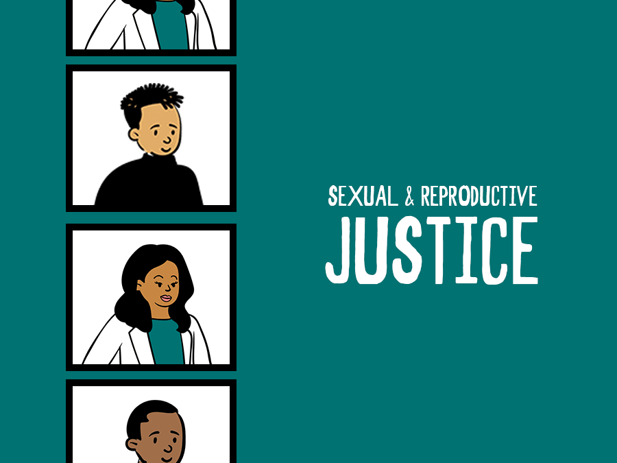 Sexual & Reproductive Justice