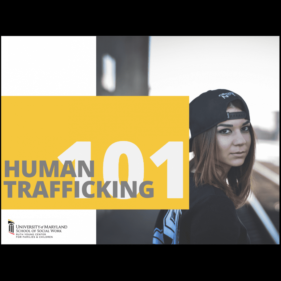 Human Trafficking 101 - Healthy Teen Network